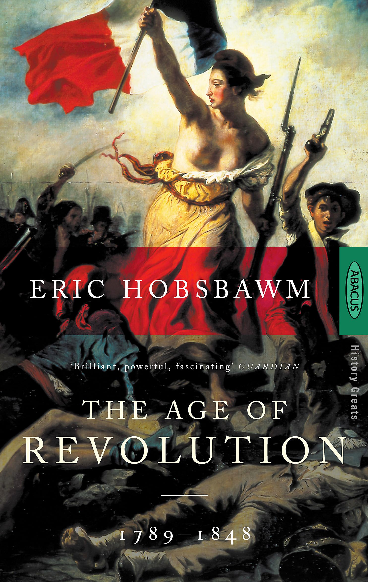 Front cover of the book 'The Age Of Revolution: 1789-1848' by Hobsbawm, Eric.