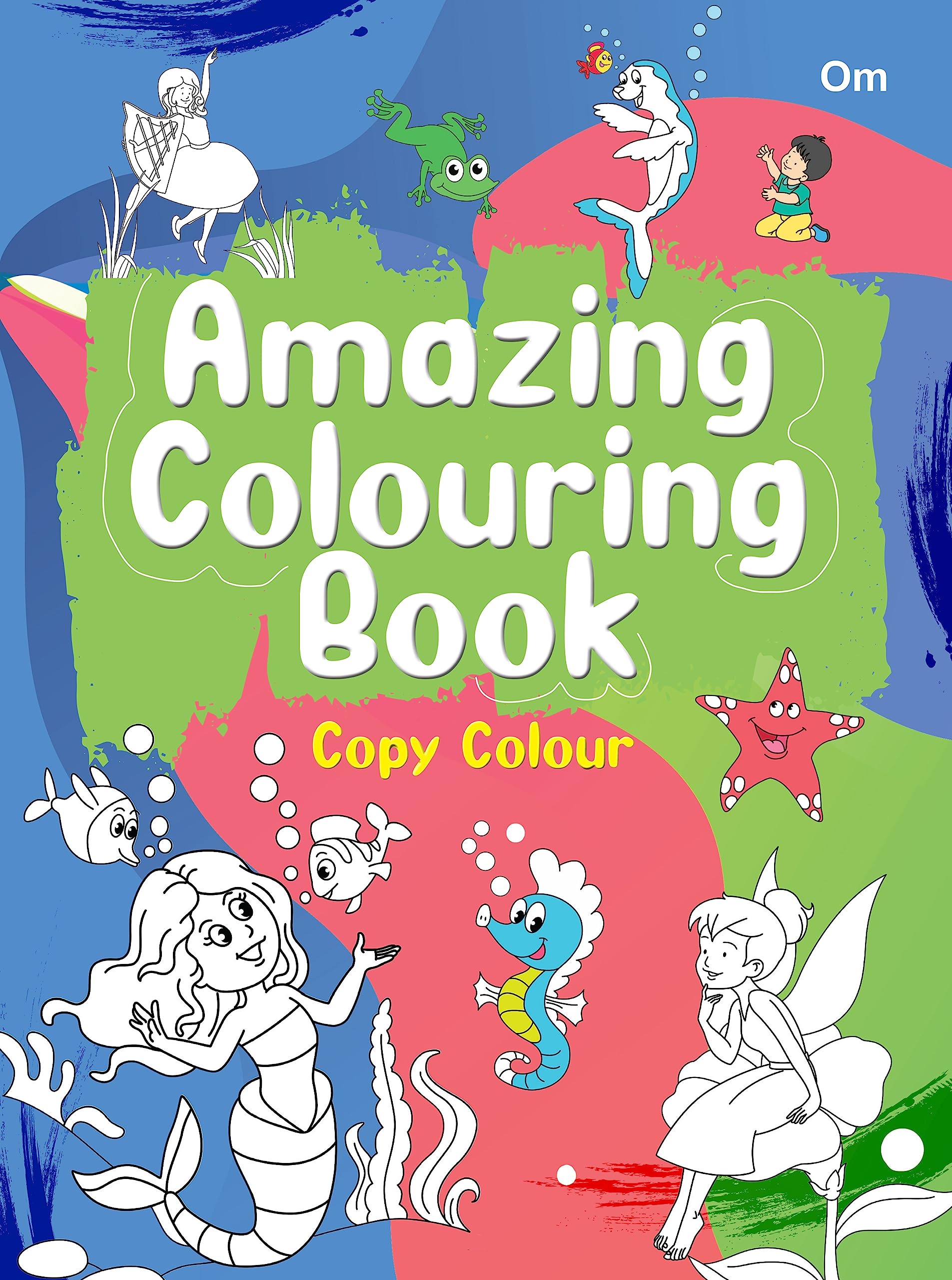 Front cover of the book 'Amazing Colouring Book' by Omkidz.