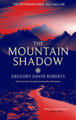 Front cover of the book 'Mountain Shadow' by Gregory David Roberts.
