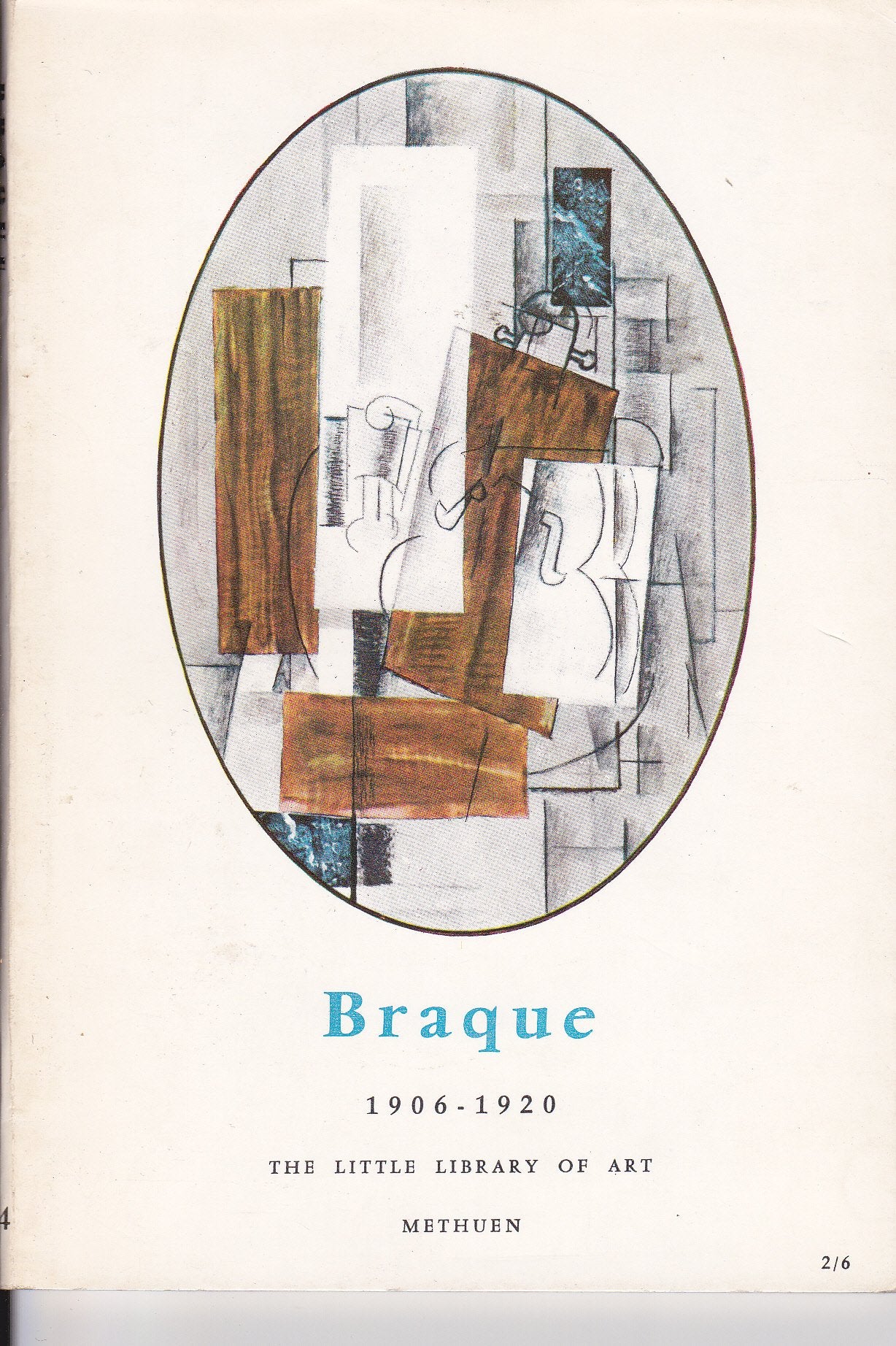 Front cover of the book 'Braque 1906-1920' by Patterson James.