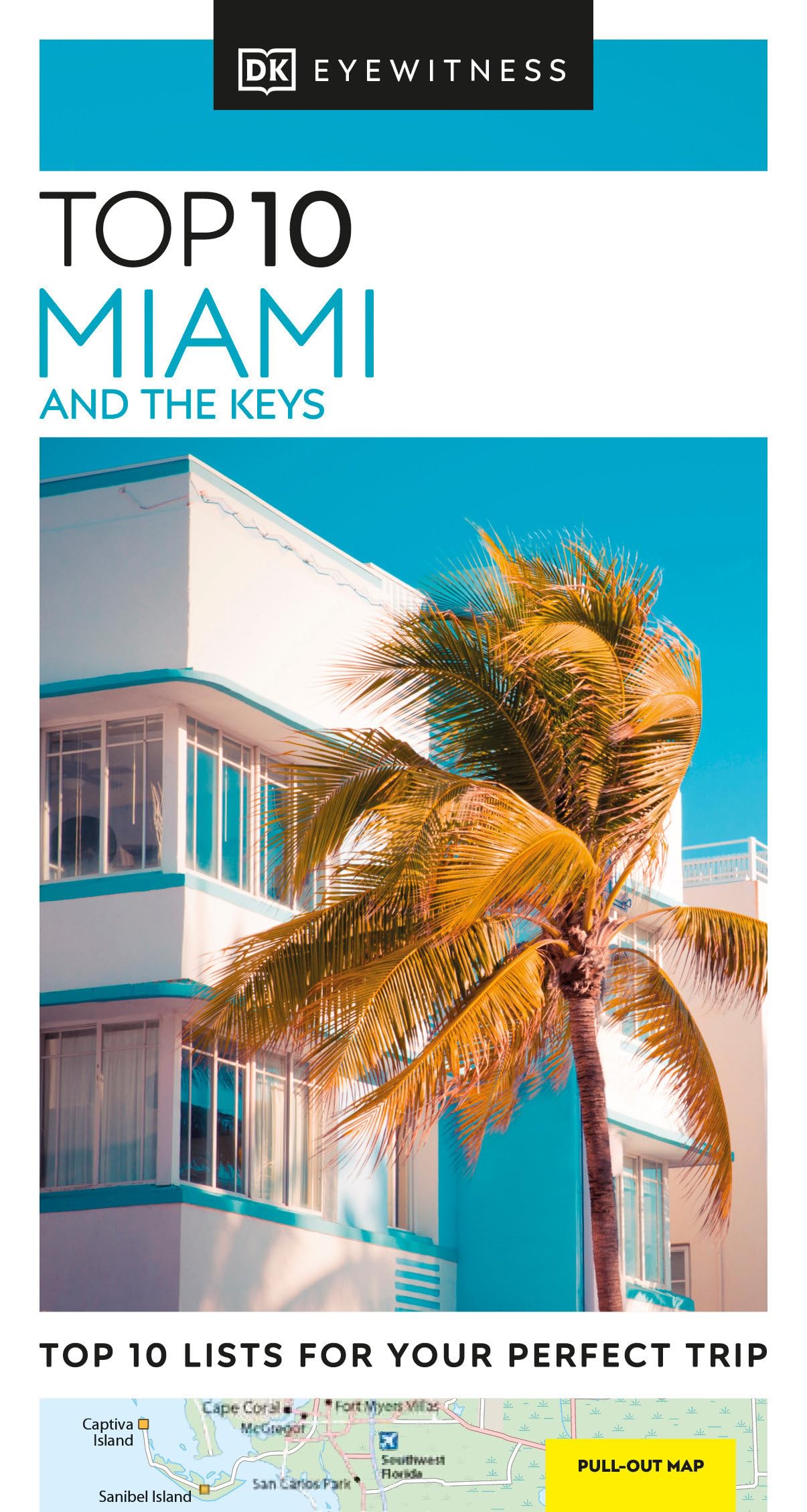 Front cover of the book 'DK Top 10 Miami and the Keys (Pocket Travel Guide)' by DK Eyewitness.