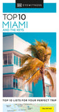 Front cover of the book 'DK Top 10 Miami and the Keys (Pocket Travel Guide)' by DK Eyewitness.