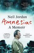 Front cover of the book 'Amnesiac: A Memoir' by Neil Jordan.