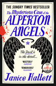 Front cover of the book 'The Mysterious Case of the Alperton Angels: the Bestselling Richard & Judy Book Club Pick' by Hallett, Janice.