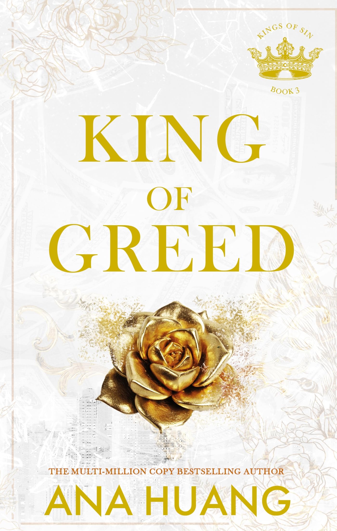 Front cover of the book 'King of greed ( kings of sin series)' by Ana Huang.