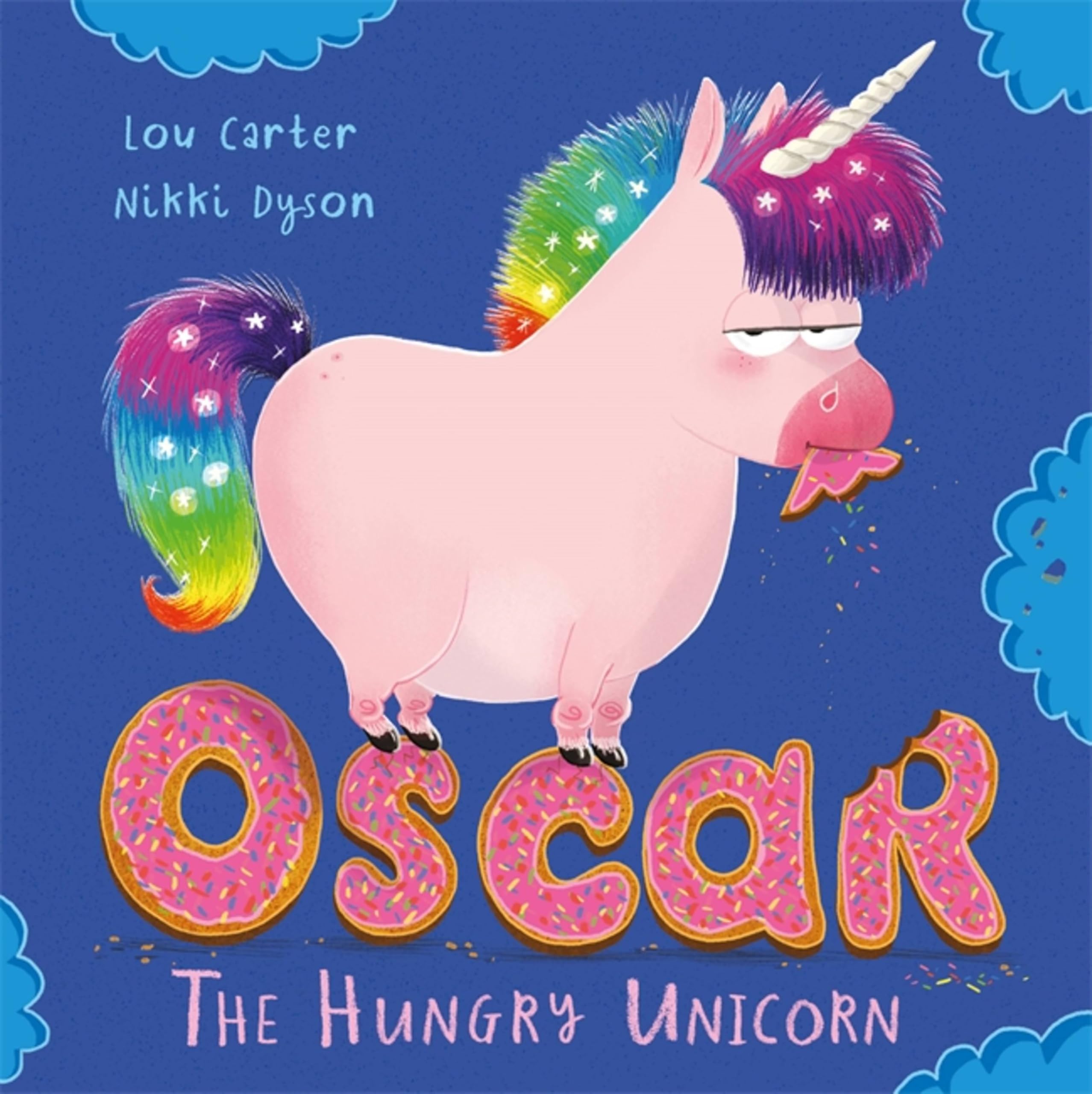 Front cover of the book 'Oscar the Hungry Unicorn' by Carter, Lou.