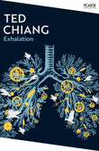 Front cover of the book 'Exhalation (Picador Collection)' by Ted Chiang.