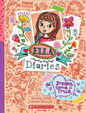 Front cover of the book 'Ella Diaries #4: Dreams Come True' by Meredith Costain.