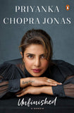 Front cover of the Hardcover book 'Unfinished: A Memoir Hardcover' by Priyanka Chopra Jonas.