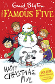Front cover of the book 'Famous Five Colour Short Stories: Happy Christmas, Five! (Famous Five: Short Stories)' by Enid Blyton.