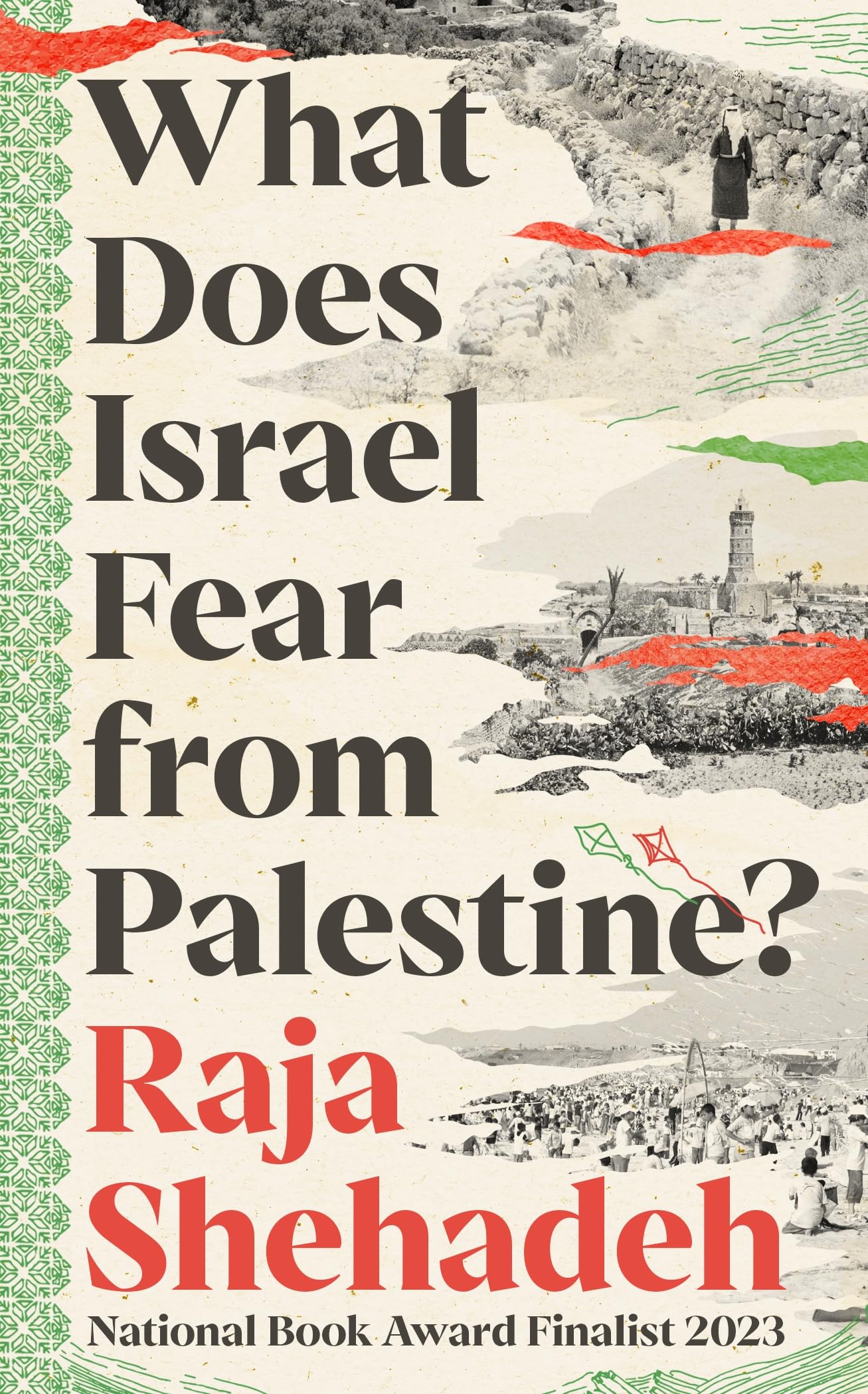 Front cover of the book 'What Does Israel Fear from Palestine?' by Raja Shehadeh.