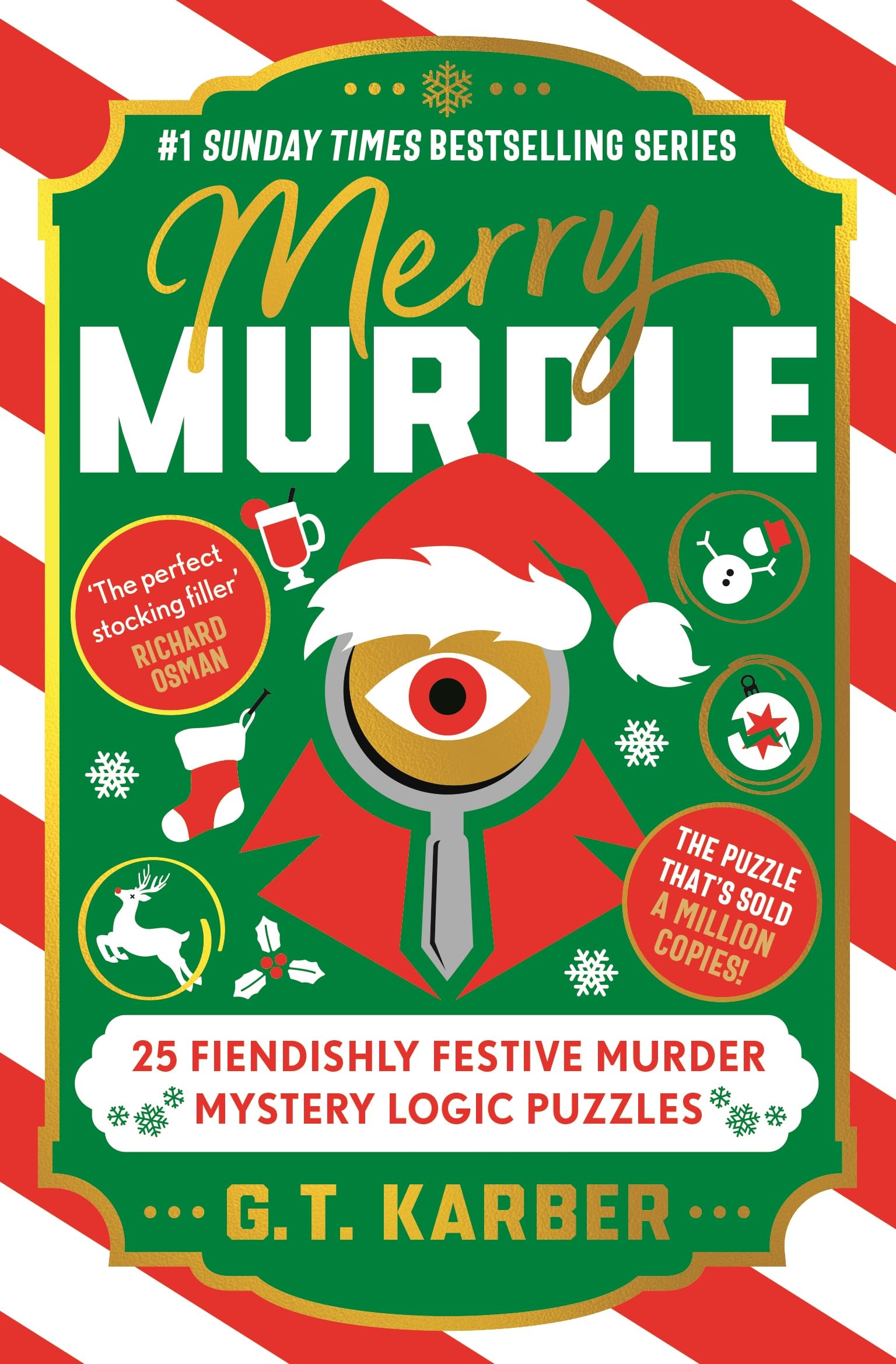 Front cover of the book 'Merry Murdle - 25 Fiendishly Festive Murder Mystery Logic Puzzles' by G.T Karber.