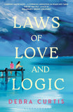 Front cover of the book 'Laws of love and logic' by Debra Curtis.