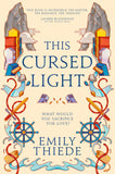 Front cover of the book 'Hodderscape This Cursed Light The epic romantic fantasy sequel to This Vicious Grace.' by Emily Thiede.