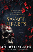 Front cover of the book 'Savage Hearts (Queens and Monsters)' by J. T. Geissinger.