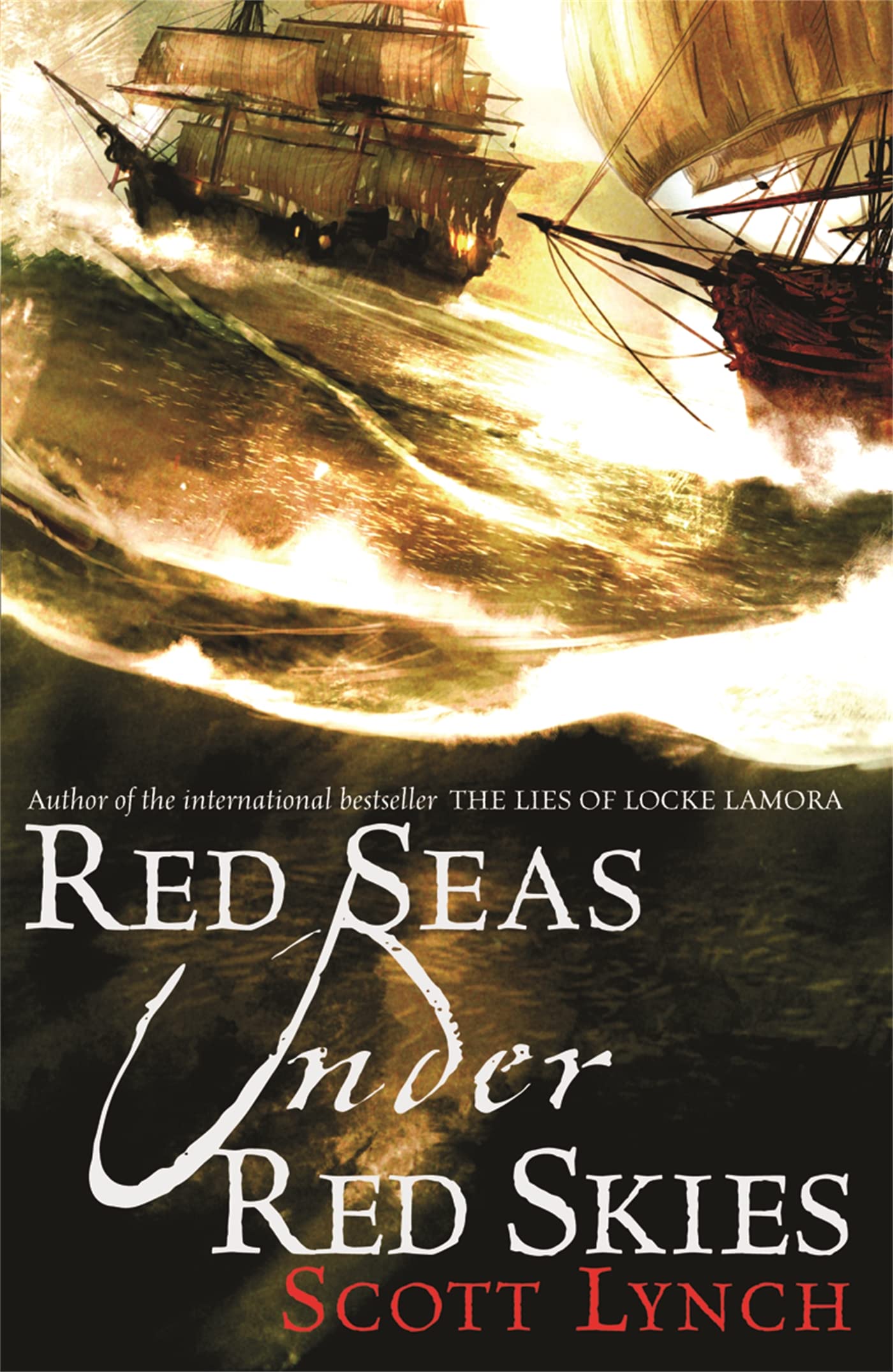 Front cover of the book 'Red Seas Under Red Skies (Gollancz)' by Lynch Scott.