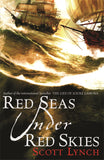 Front cover of the book 'Red Seas Under Red Skies (Gollancz)' by Lynch Scott.