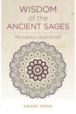Front cover of the book 'Wisdom of the Ancient Sages: Mundaka Upanishad' by Rama Swami.