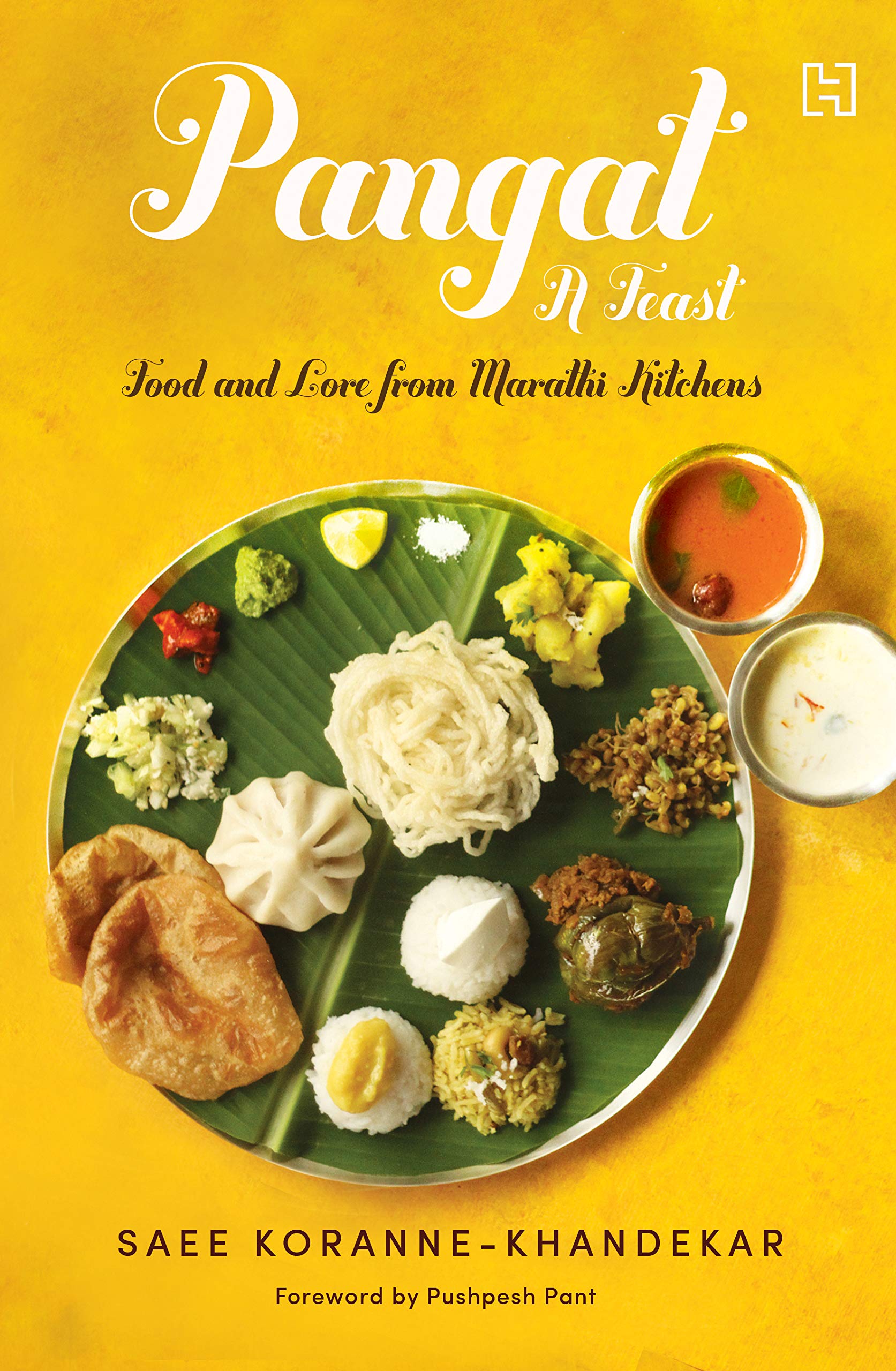 Front cover of the book 'Pangat, a Feast: Food and Lore from Marathi Kitchens' by Khandekar, Saee Koranne.