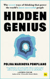 Front cover of the book 'Harriman House Publishing Hidden Genius The secret ways of thinking that power the worlds most successful people.' by Polina Marinova Pompliano.