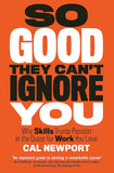 So Good They Can't Ignore You NYBooksHub