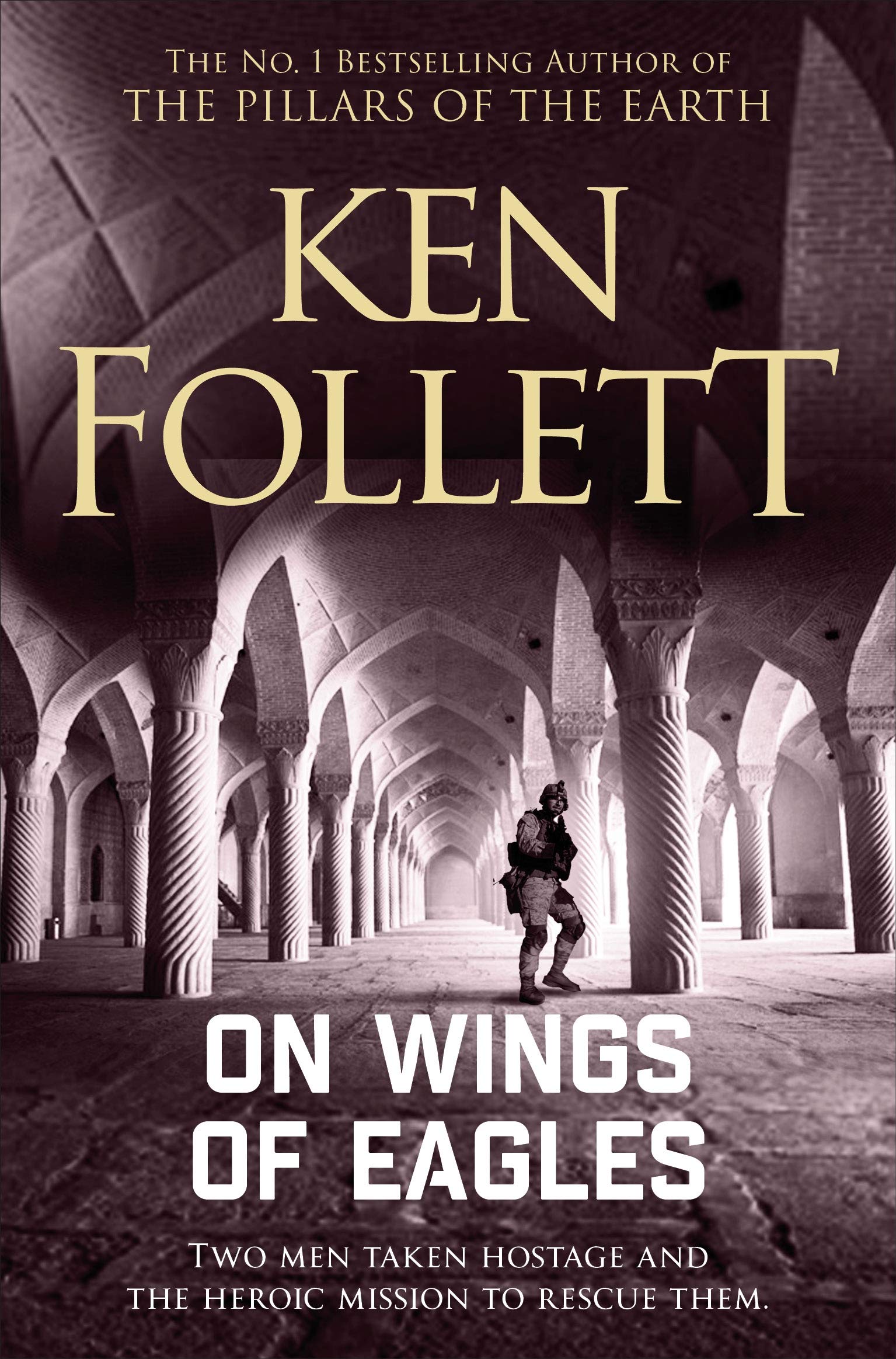 Front cover of the book 'On Wings of Eagles' by Ken Follett.