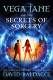 Front cover of the book 'Vega Jane & The Secrets Of Sorcery' by David Baldacci.