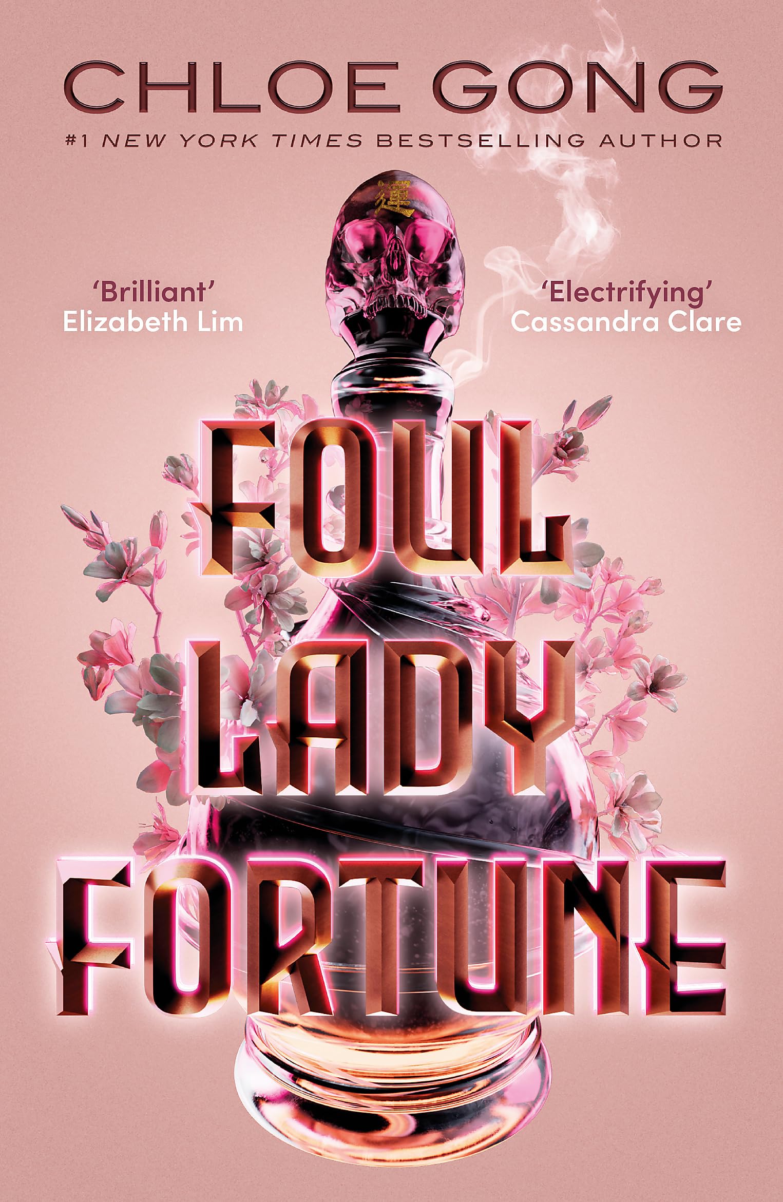 Front cover of the book 'Foul Lady Fortune: From the #1 New York Times bestselling author of These Violent Delights and Our Violent Ends' by Gong, Chloe.