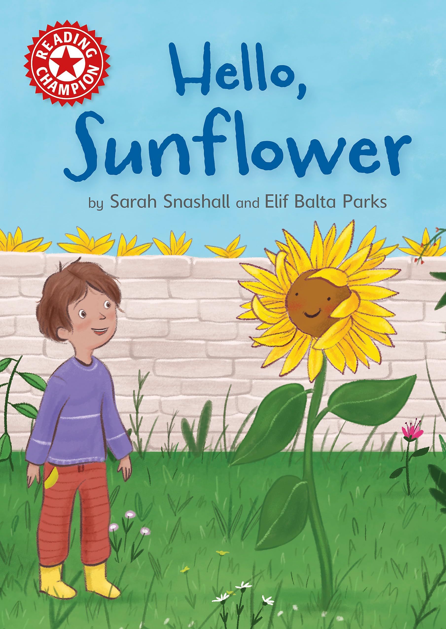 Front cover of the book 'Franklin Watts Ltd Reading Champion Hello, Sunflower Independent Reading Red 2.' by Snashall, Sarah.