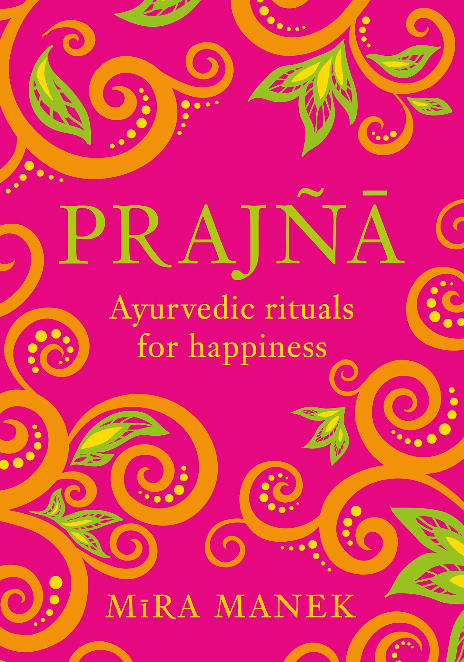 Front cover of the book 'Prajna' by Mira Manek.