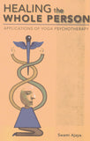 Front cover of the book 'Healing the Whole Person: Applications of Yoga Psychotherapy' by Ajaya Swami.