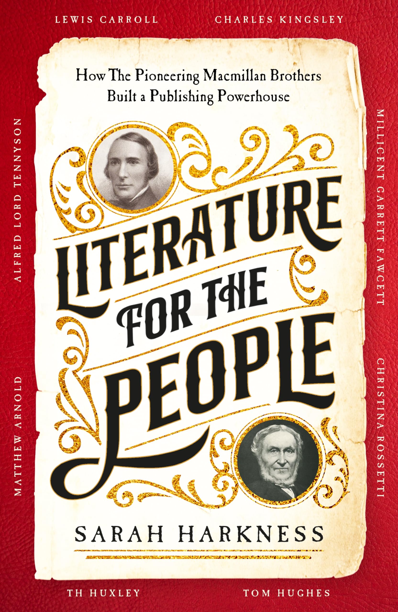 Front cover of the book 'Literature for the People: How The Pioneering Macmillan Brothers Built a Publishing Powerhouse' by Sarah Harkness.