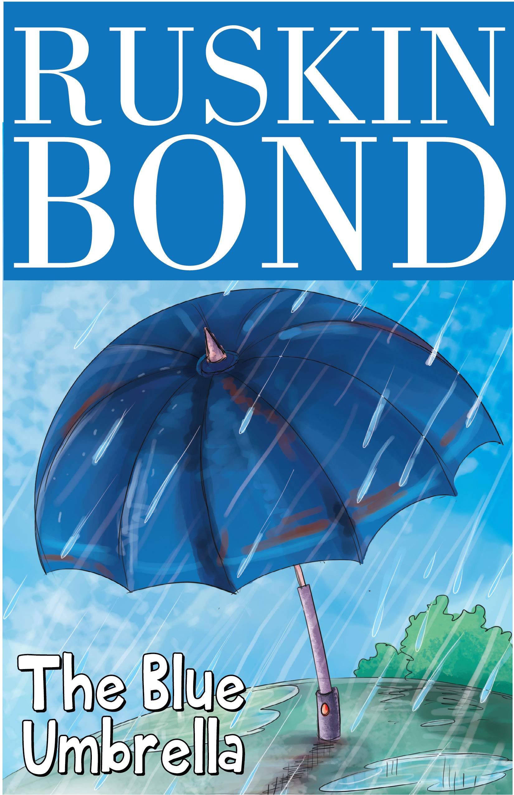 Front cover of the book 'Ruskin Bond- The Blue Umbrella' by Bond, Ruskin.
