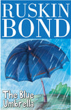 Front cover of the book 'Ruskin Bond- The Blue Umbrella' by Bond, Ruskin.