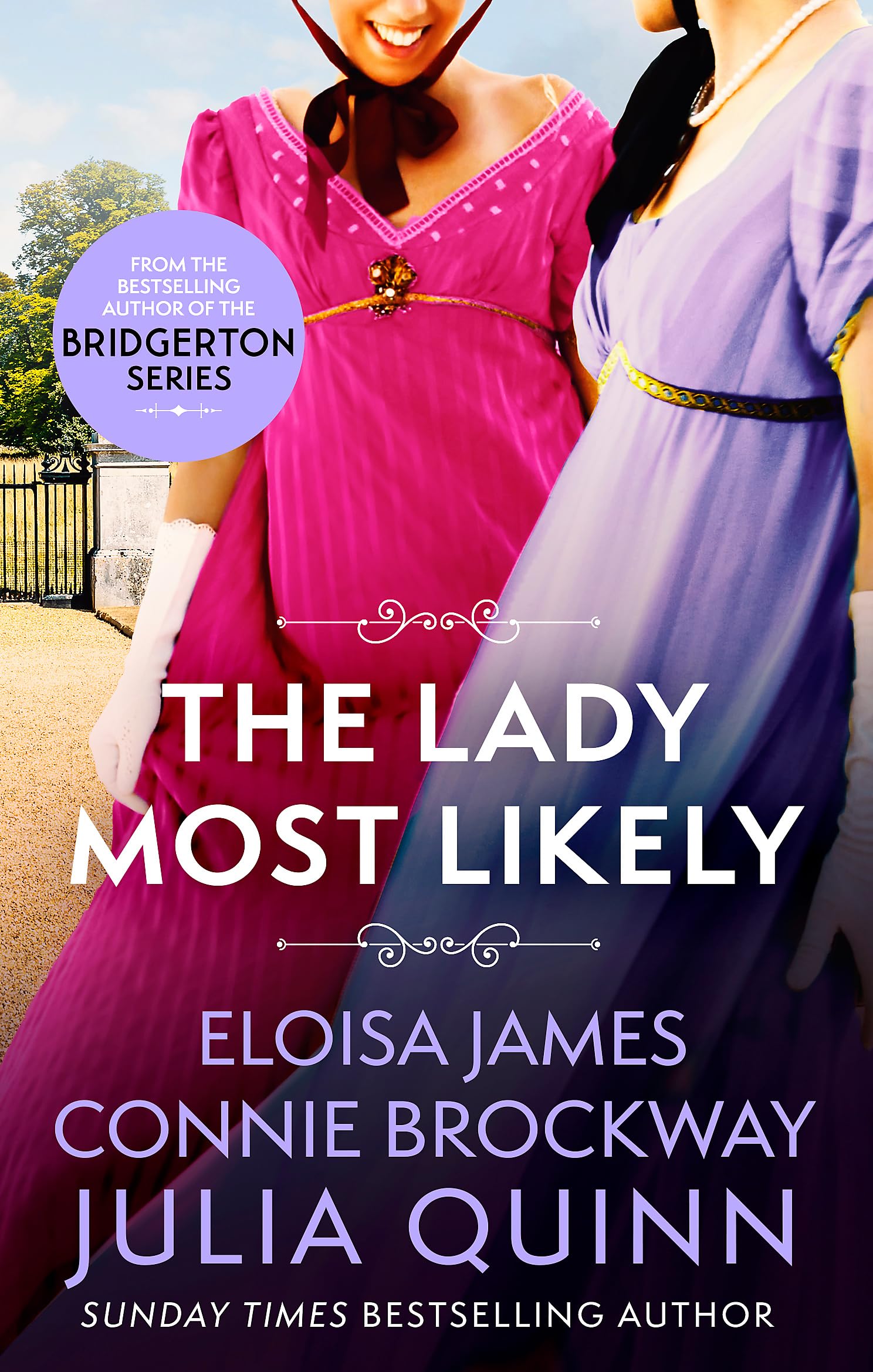 Front cover of the book 'The Lady Most Likely: A Novel in Three Parts' by Julia Quinn.
