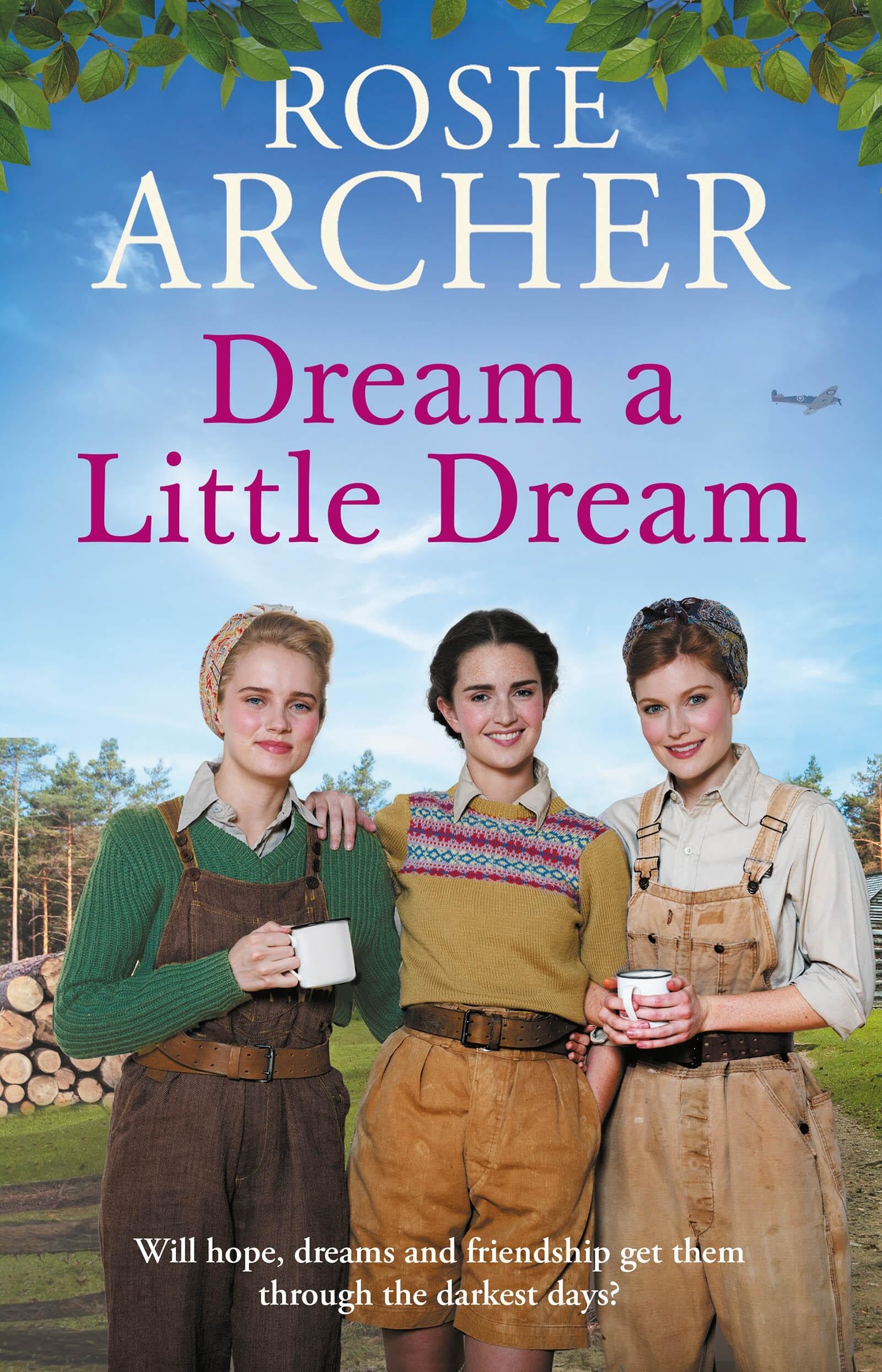 Front cover of the book 'Dream a Little Dream' by Archer, Rosie.
