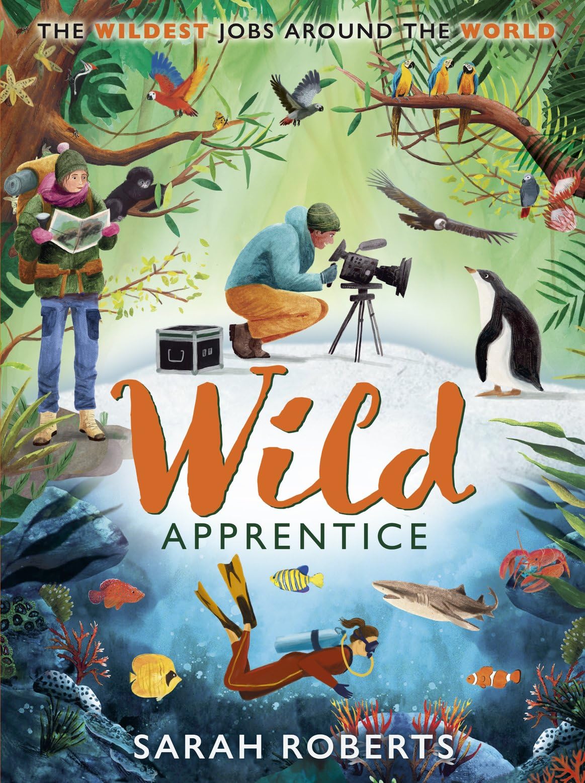 Front cover of the book 'Wild Apprentice' by Sarah Roberts.