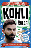 Front cover of the book 'WELBECK Sports Superstars Kohli Rules.' by Simon Mugford.