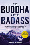 Front cover of the book 'The Buddha and the Badass' by Lakhiani, Vishen.