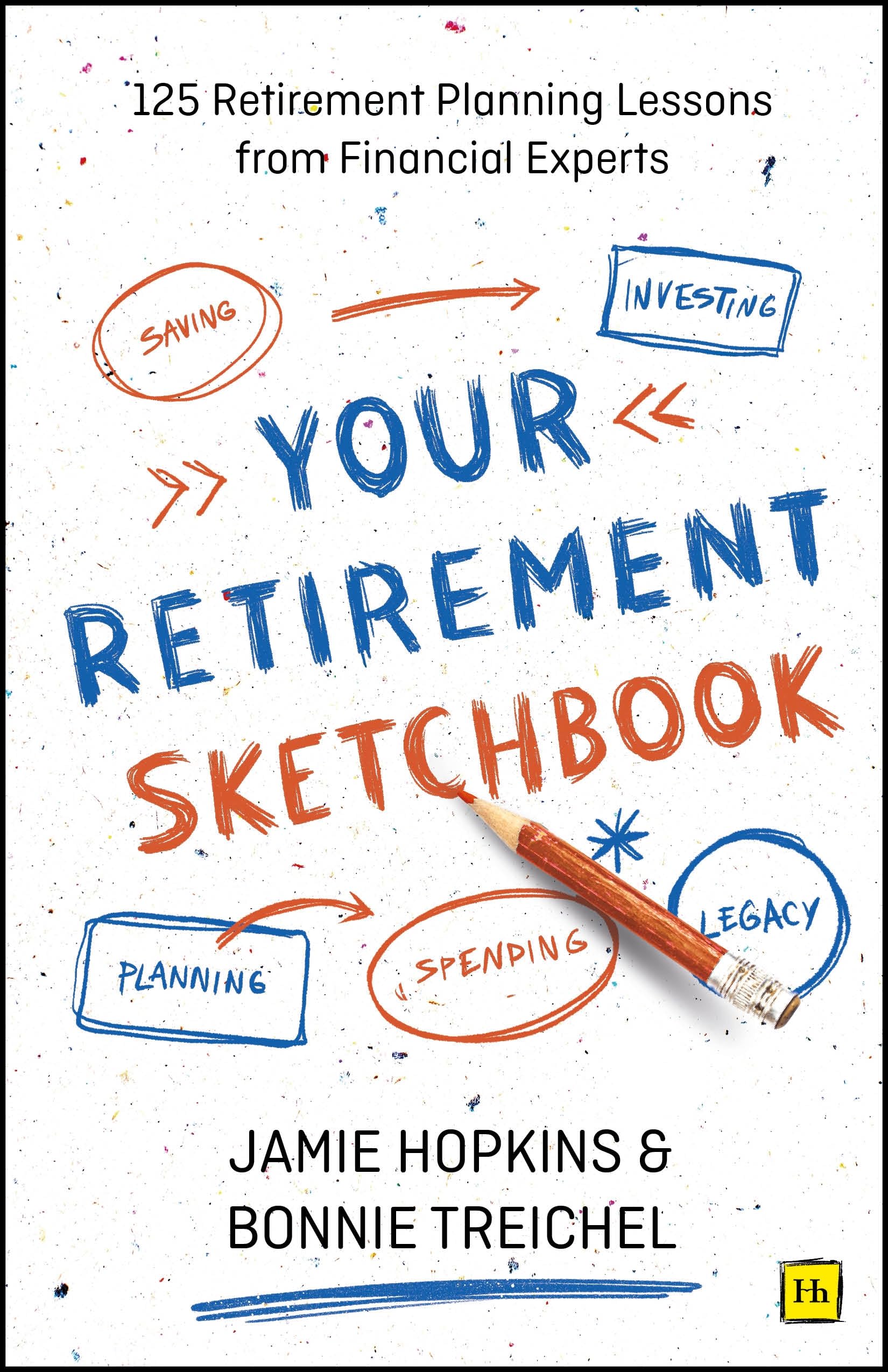 Front cover of the book 'Your Retirement Sketchbook' by Jamie P. Hopkins and Bonnie Treichel.