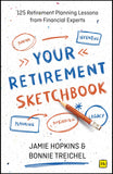 Front cover of the book 'Your Retirement Sketchbook' by Jamie P. Hopkins and Bonnie Treichel.