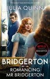Front cover of the book 'Bridgerton: romancing mr bridgerton (book 4) (netflix tie-movie)' by Julia Quinn.