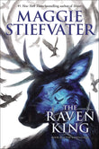 Front cover of the book 'The Raven Cycle 4: The Raven King' by Maggie Stiefvater.