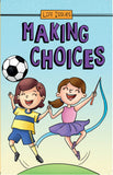 Front cover of the book 'Making Choices' by Anuradha Mothali.
