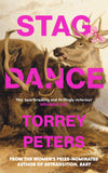 Front cover of the book 'Stag Dance' by Torrey Peters.
