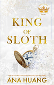 Front cover of the book 'King of sloth ( kings of sin series)' by Ana Huang.