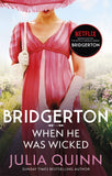 Front cover of the book 'Bridgerton: when he was wicked (bridgertons book 6)' by Quinn Julia.