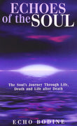 Front cover of the book 'Echoes of the Soul' by Bodine, Echo L..