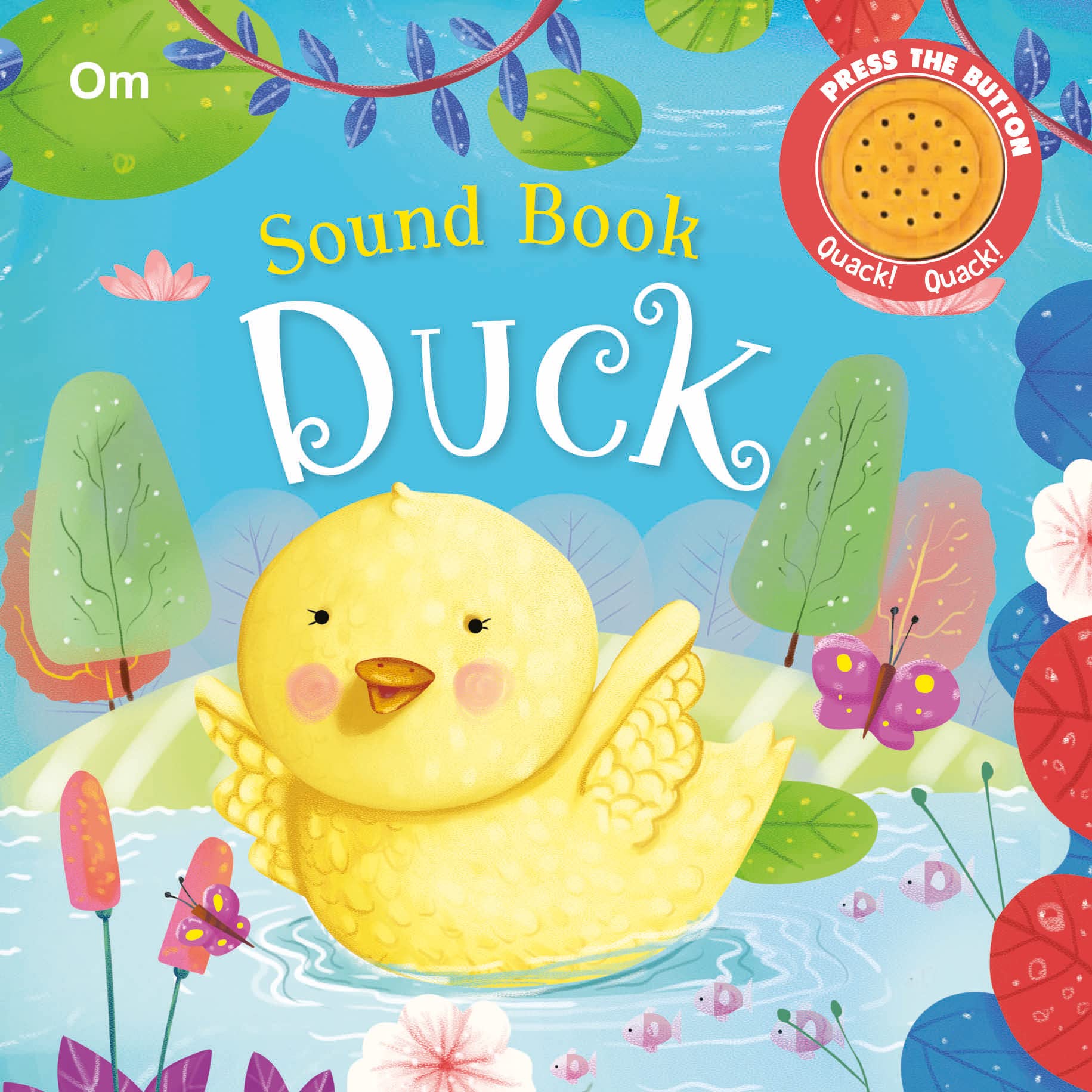 Front cover of the book 'Duck: Om Sound Book' by Om Books Team.