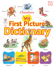 Front cover of the book 'Chambers My First Picture Dictionary' by Sunita Nahar.